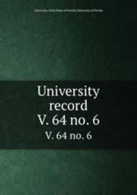 University record. V. 64 no. 6