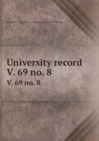 University record. V. 69 no. 8
