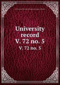University record. V. 72 no. 5