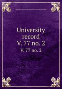 University record. V. 77 no. 2