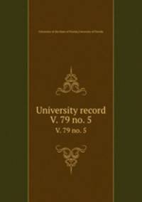 University record. V. 79 no. 5
