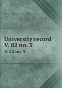 University record. V. 82 no. 3