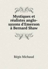 Mystiques et realistes anglo-saxons d
