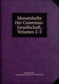 Monatshefte Der Comenius-Gesellschaft, Volumes 2-3