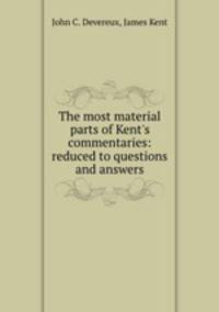 The most material parts of Kent