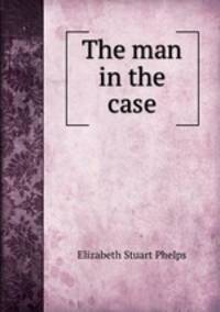 The man in the case