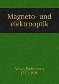 Magneto- und elektrooptik