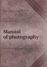 Manual of photography