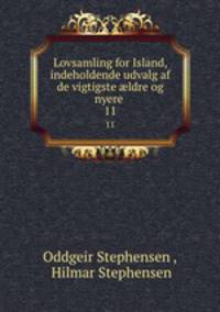 Lovsamling for Island, indeholdende udvalg af de vigtigste ldre og nyere .. 11