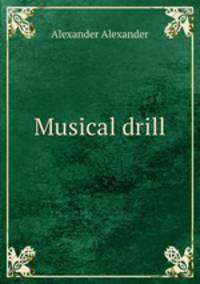Musical drill