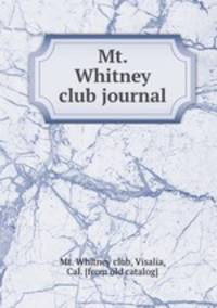 Mt. Whitney club journal