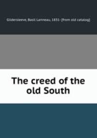 The creed of the old South