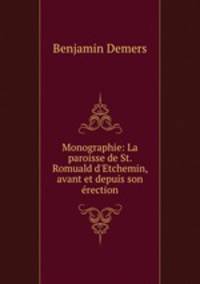 Monographie: La paroisse de St. Romuald d