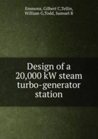 Design of a 20,000 kW steam turbo-generator station