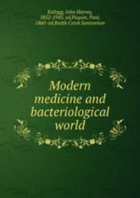 Modern medicine and bacteriological world