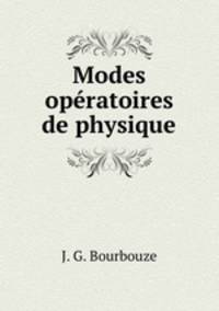 Modes operatoires de physique