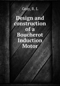 Design and construction of a Boucherot Induction Motor