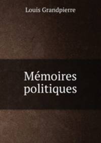 Memoires politiques
