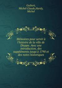 Memoires pour servir a l
