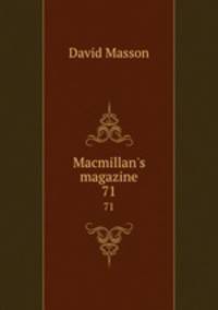 Macmillan`s magazine. 71