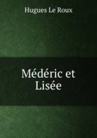 Mederic et Lisee