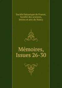Memoires, Issues 26-30