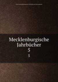 Mecklenburgische Jahrbcher. 5