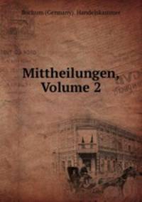 Mittheilungen, Volume 2