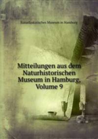 Mitteilungen aus dem Naturhistorischen Museum in Hamburg, Volume 9