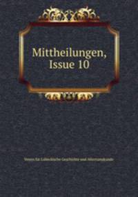 Mittheilungen, Issue 10
