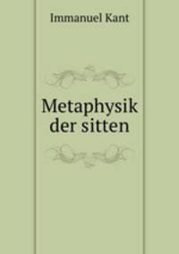 Metaphysik der sitten