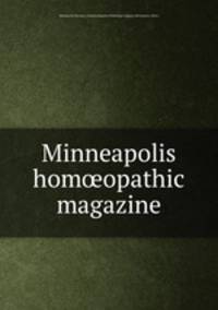 Minneapolis hom?opathic magazine