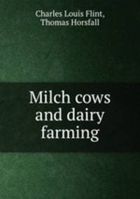 Milch cows and dairy farming
