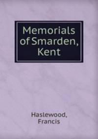 Memorials of Smarden, Kent
