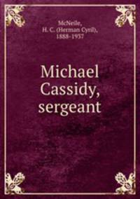 Michael Cassidy, sergeant