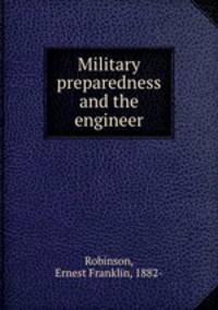 Military preparedness and the engineer