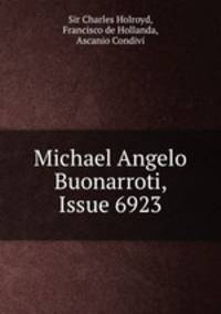 Michael Angelo Buonarroti, Issue 6923