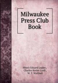 Milwaukee Press Club Book