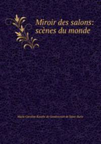 Miroir des salons: scenes du monde