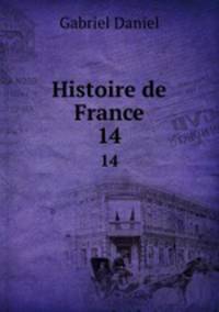 Histoire de France. 14