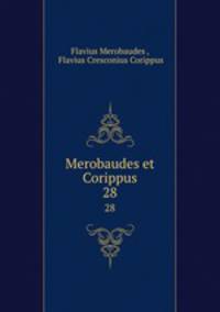 Merobaudes et Corippus. 28