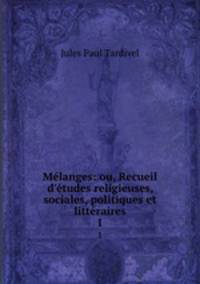 Melanges: ou, Recueil d