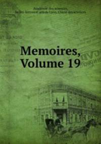 Memoires, Volume 19
