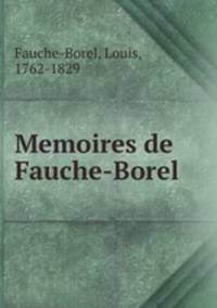 Memoires de Fauche-Borel