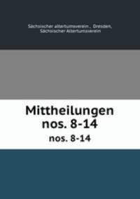 Mittheilungen. nos. 8-14