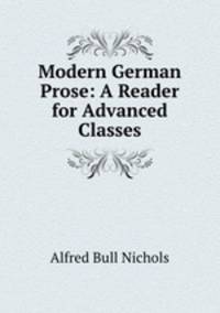 Modern German Prose: A Reader for Advanced Classes