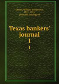 Texas bankers` journal. 1