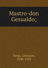 Mastro-don Gesualdo;