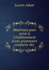 Materiaux pour servir a l