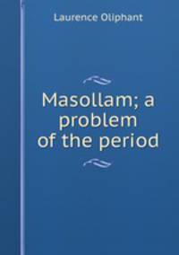 Masollam; a problem of the period